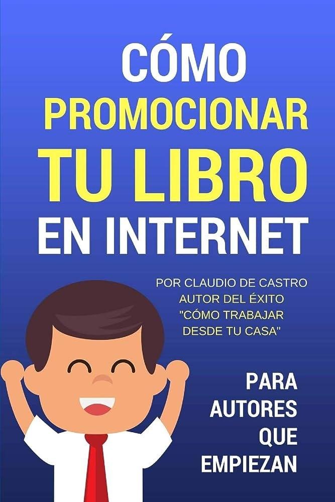 Cómo Promocionar un Libro de Forma Efectiva y Aumentar tus Lectores